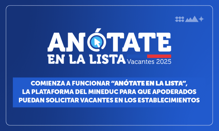 Mineduc lanza plataforma “Anótate en la Lista” para regularización de matrículas 2025