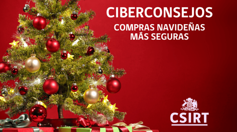 CSIRT de Gobierno comparte ciberconsejos navideños para compras seguras en internet